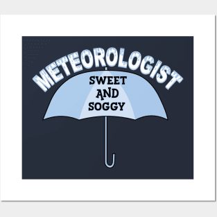 Sweet Meteorologist White Text Posters and Art